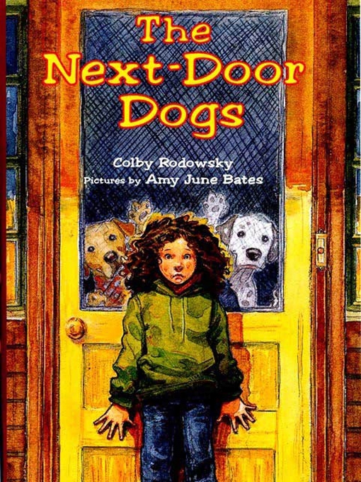 Title details for The Next-Door Dogs by Colby Rodowsky - Available
